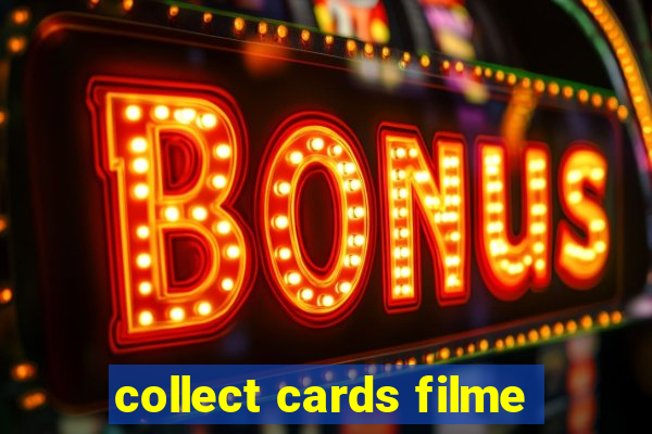 collect cards filme